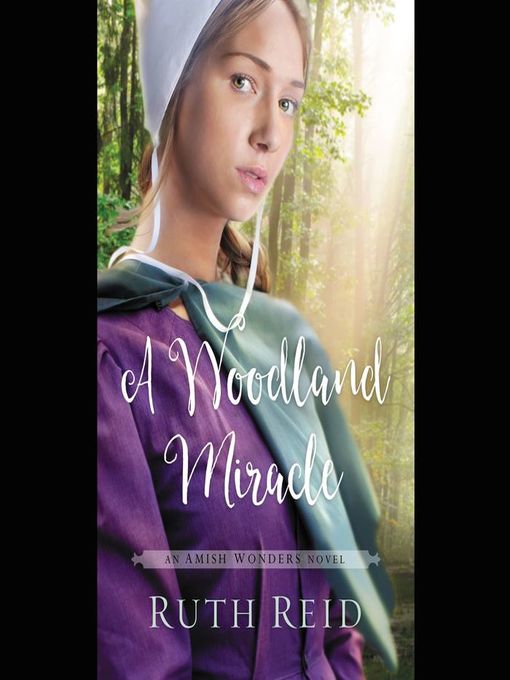 Title details for A Woodland Miracle by Ruth Reid - Available